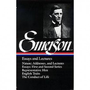 Ralph Waldo Emerson Essays and Lectures (Hardcover)