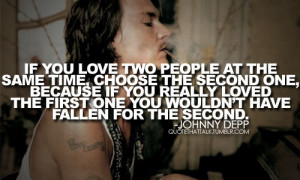 If you love two people at the same time...