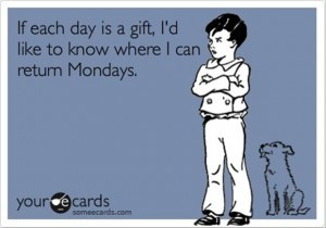 hate mondays, funny quotes