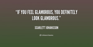 inspirational quotes glamour quotes glamorous quotes feel quotes