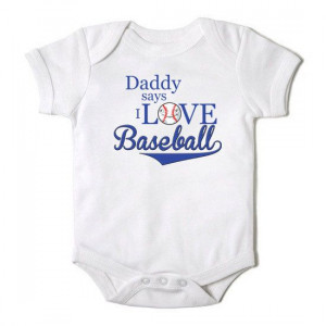 Daddy says I Love Baseball Funny Baby Girl or Boy Onesie Bodysuit on ...