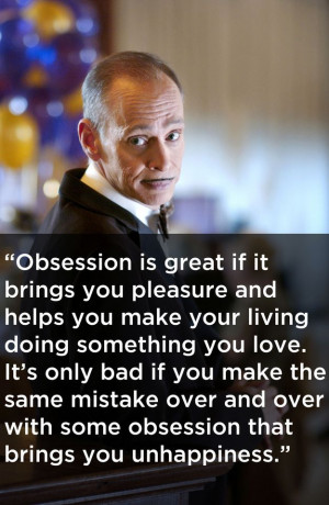 On a healthy obsession. | 17 John Waters Quotes That Affirm Your Life ...