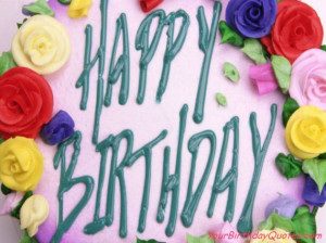 happy, birthday, wishes, quotes, cake
