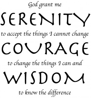 The serenity prayer has been used by many millions of Alcoholics ...