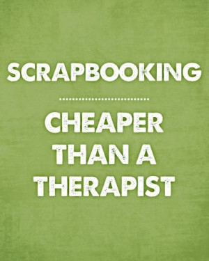 scrapbooking = therapi