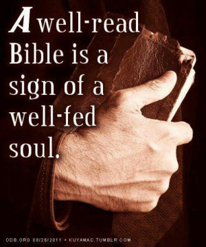... read bible is a sign of a well fed soul # christian # bible # quote