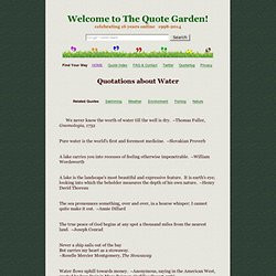 Water Quotes and Sayings: Sea, Lakes, Ocean, Rivers, Wells