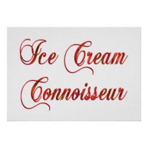 Ice Cream Connoisseur Poster