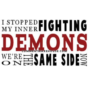 download this Quote Funny Quotes Stopped Fighting Inner Demons picture
