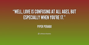 quote-Piper-Perabo-well-love-is-confusing-at-all-ages-205755.png