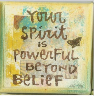 Your spirit is powergen Beyond belief