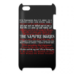 Vampire Diaries Quotes iPod Touch Case....not a want but a need