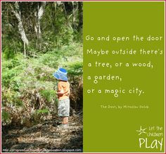 ... the bush is one of the best places for young children to learn More