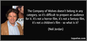 More Neil Jordan Quotes