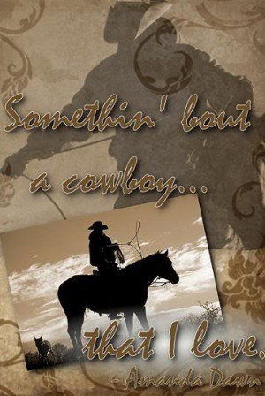 Back > Gallery For > I Love My Cowboy Quotes