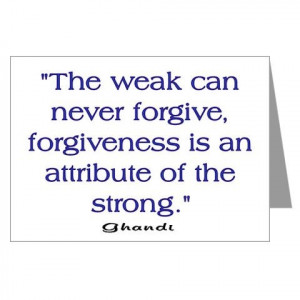 forgiveness... Sometimes it may feel like giving-in but truth is, it ...