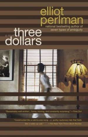 Start by marking “Three Dollars” as Want to Read: