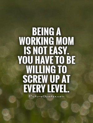 Mom Quotes Working Quotes Jami Gertz Quotes