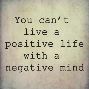 Changing Negativity into Positivity: 8 Quotes to Change Your ...