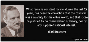More Earl Browder Quotes