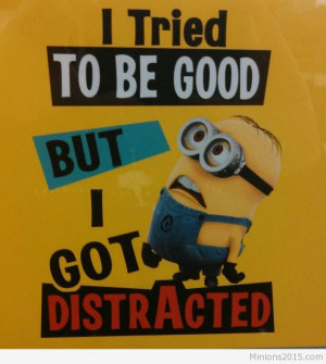 tried to be good Minion quote