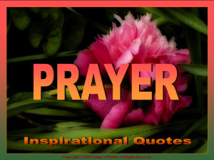 prayer quotes, daily prayer quotes, power of prayer quotes, prayer ...