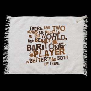 baritone music funny quote white golf towel funny baritone player golf ...