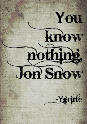 Ygritte's best line ever!