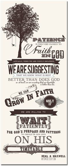 We Can Grow In Faith Only If We Are Willing To Wait Patiently for ...