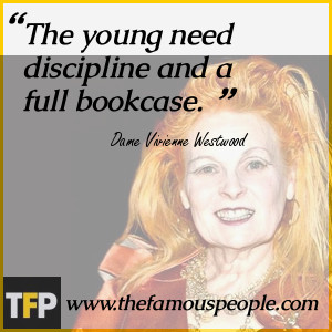 The young need discipline and a full bookcase.