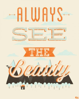 See the beauty #quote #beauty