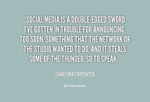 quote-Charisma-Carpenter-social-media-is-a-double-edged-sword-ive ...