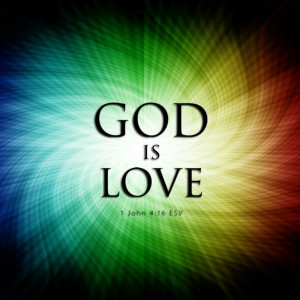 Jehovah God is love.