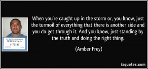quote-when-you-re-caught-up-in-the-storm-or-you-know-just-the-turmoil ...