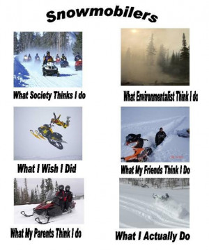 Snowmobile so true!!! This is trevor