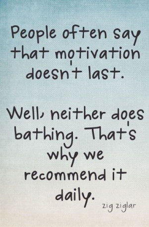 Motivation, Motivation Quotes, Zigziglar, Daily Motivation, Zig Ziglar ...