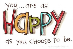 you_are_as_happy_as_you_choose_to_be-248777.jpg?i