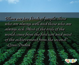 ... first sort and most of the achievement from the second. -Louis Dudek