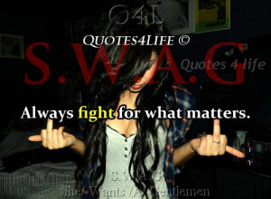 picture quotes teen quotes swag swagger saying quotes quote romance ...