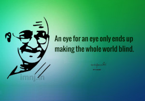 Mohandas Gandhi Nonviolence Quotes|Mahatma Gandhi NonViolent quote|Non ...