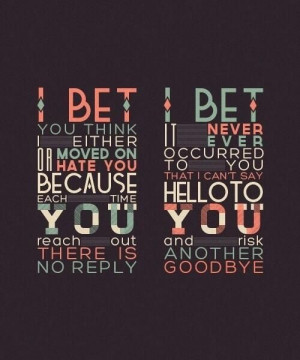bet it never ever occurred to you that i can t say hello to you and ...