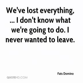 Fats Domino Top Quotes