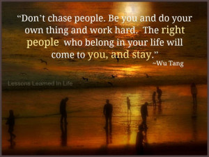 dont chase people