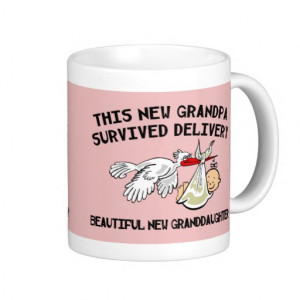 new_granddaughter_new_grandpa_coffee_cup_mug ...