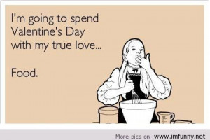 Valentine’s day food ecard | Funny Pictures, Funny Quotes – Photos ...