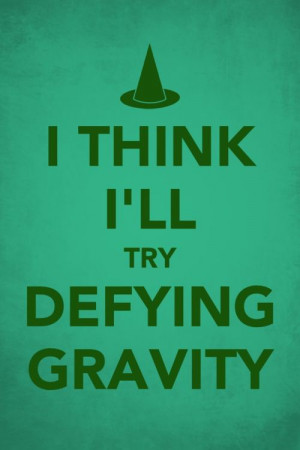 ... Lessons Quotes, Defying Gravity, Songs, Life Mottos, Lyrics, Wicked