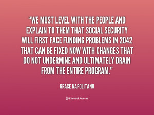 We must level with the people and explain to them that Social Security ...