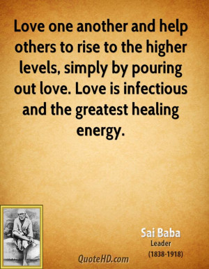and help others to rise to the higher levels, simply by pouring out ...