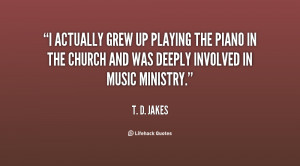 ... the piano in the church and was deeply involved in music ministry