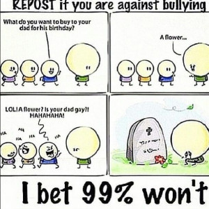 Don't bully anyone!